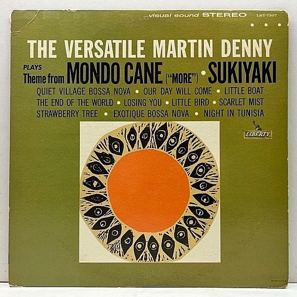 レコードメイン画像：USオリジナル 虹ラベ 深溝 MARTIN DENNY The Versatile ('63 Liberty) Quiet Village Bossa Nova ジャズとエキゾチカの素晴らしい折衷