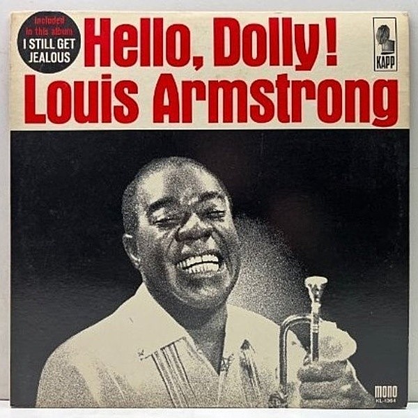レコードメイン画像：美品!! MONO 黒ツヤ USオリジナル LOUIS ARMSTRONG Hello Dolly! ('64 Kapp) サッチモ好き必携の名盤！ルイ・アームストロング 名盤