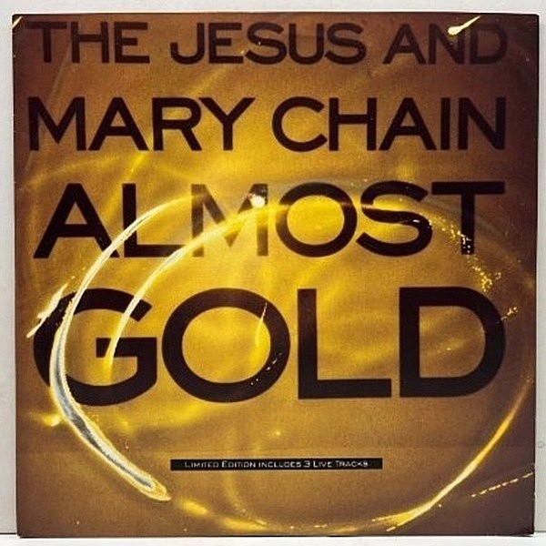 レコードメイン画像：【BBC企画のライブ音源収録】美盤!! 限定10インチ UKオリジナル JESUS & MARY CHAIN Almost Gold ('92 Blanco Y Negro) ジザメリ 45RPM.