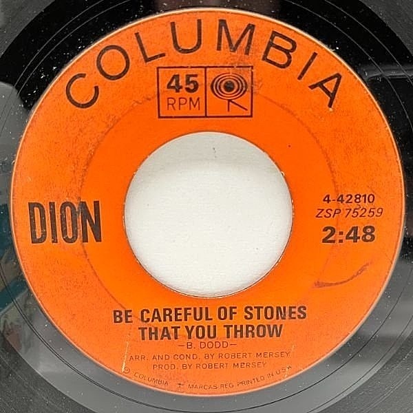 レコードメイン画像：【MELLOW DOO-WOP】USオリジ 7インチ DION Be Careful Of Stones That You Throw ('63 Columbia) ディオン・ディムッチ ボサノヴァ 45RPM.