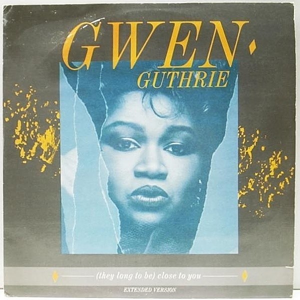 レコードメイン画像：'86 12インチ UK Orig. GWEN GUTHRIE (They Long To Be ) Close To You / LARRY LEVAN ミックス