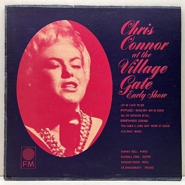 レコードメイン画像：MONO ざら紙 USオリジナル CHRIS CONNOR At The Village Gate ('63 FM) 米 モノラル w/ Ronnie Ball, Mundell Lowe, Richard Davis