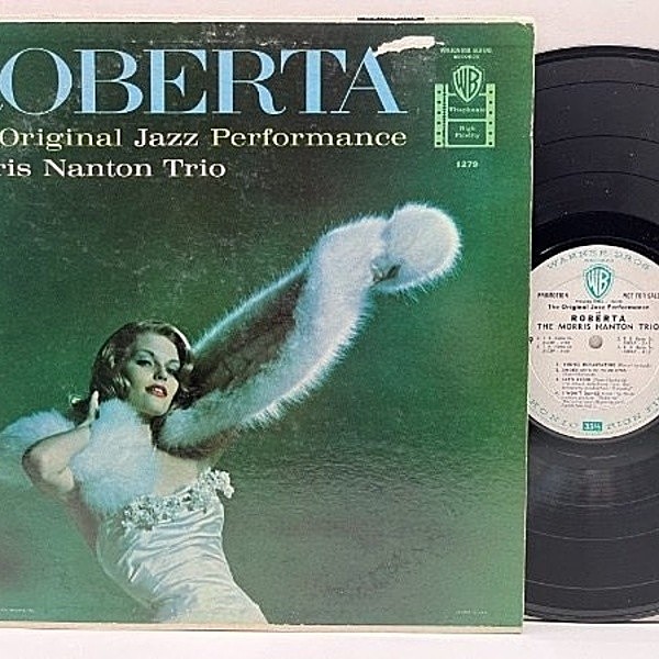 レコードメイン画像：白プロモ MONO 深溝 USオリジナル MORRIS NANTON TRIO Roberta ('59 Warner Bros. W 1279) JAZZ批評 ピアノトリオ傑作盤