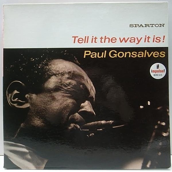 レコードメイン画像：美品 MONO RVG Orig. PAUL GONSALVES Tell It The Way It Is / CANADA Sparton (Impulse)