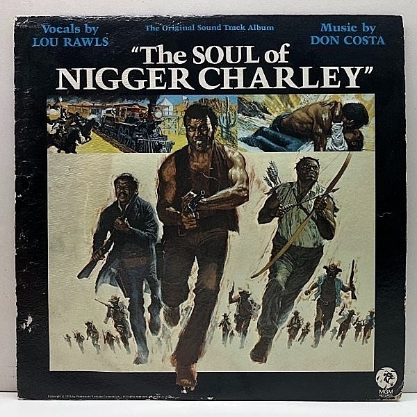 レコードメイン画像：USオリジナル LOW RAWLS, DON COSTA The Soul Of Nigger Charley 荒野の襲撃・人質救出大作戦 ('73 MGM) OST サントラ DJ PREMIER