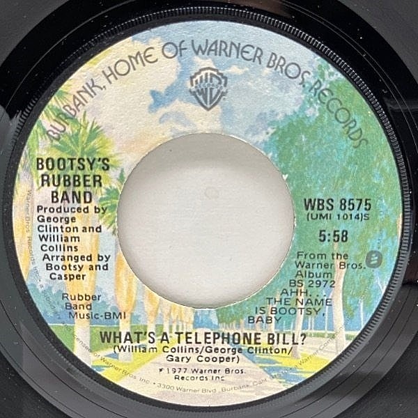 レコードメイン画像：【変態サイケデリック・メロウ・ソウル】良好盤!! USオリジ 7インチ BOOTSY'S RUBBER BAND What's A Telephone Bill ('78 Warner) P-FUNK