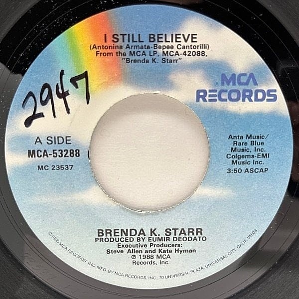 レコードメイン画像：美盤!! 7インチ USオリジナル BRENDA K. STARR I Still Believe ('88 MCA) R&B グッドメロウ 45RPM.