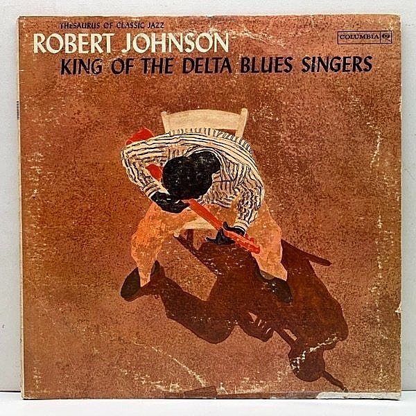 レコードメイン画像：MONO US初期 60'sプレス ROBERT JOHNSON King Of The Delta Blues (Columbia CL 1654) ロバート・ジョンソン 不朽の名作 米モノラル