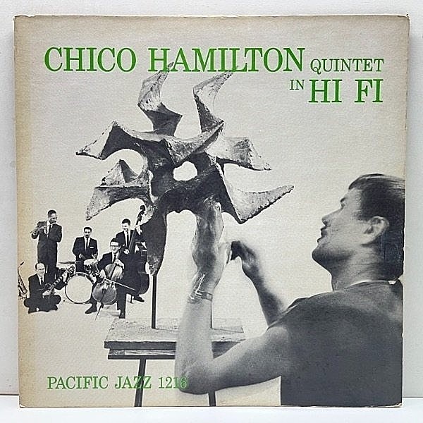レコードメイン画像：US 完全オリジナル MONO 深溝 CHICO HAMILTON QUINTET In Hi-Fi (Pacific Jazz PJ 1216) JIM HALL, FRED KATZ, BUDDY COLETTE 最高傑作