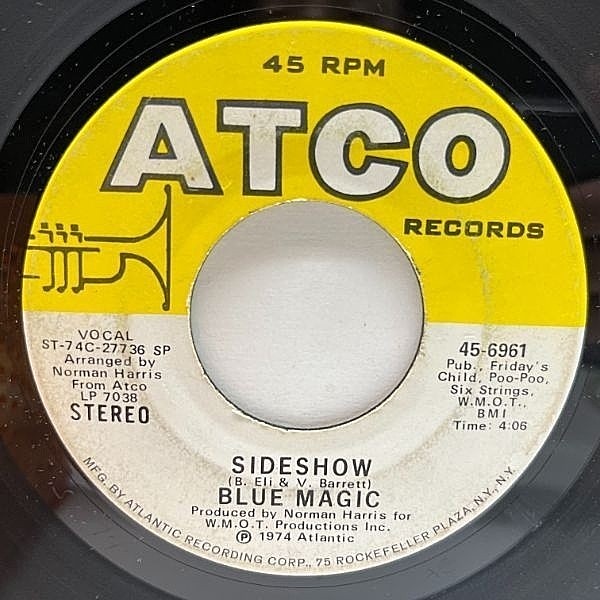 レコードメイン画像：【フィリー産極上甘茶ソウル】USオリジナル 7インチ BLUE MAGIC Sideshow ('74 ATCO) Freddie McGregor, Horace Andy ブルー・マジック