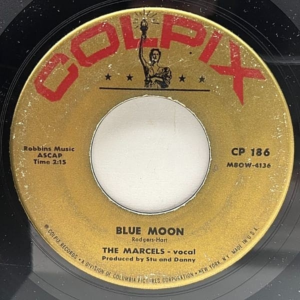 レコードメイン画像：USオリジナル 7インチ MARCELS Blue Moon ('61 Colpix) DOO-WOP CLASSIC マーセルズ 45RPM.