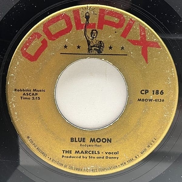 レコードメイン画像：USオリジナル 7インチ MARCELS Blue Moon ('61 Colpix) DOO-WOP CLASSIC マーセルズ 45RPM.