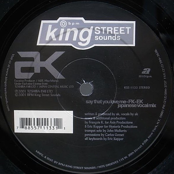 AK / Say That You Love Me (12) / King Street Sounds