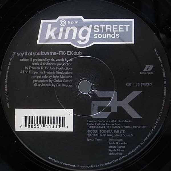 AK / Say That You Love Me (12) / King Street Sounds