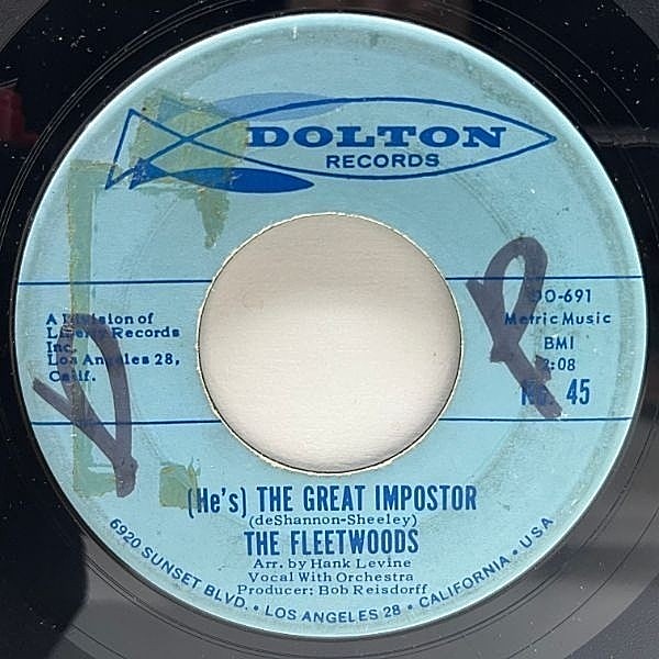 レコードメイン画像：USオリジナル 7インチ FLEETWOODS (He's) The Great Impostor ('62 Dolton) アメリカン・グラフィティ SOUNDTRACK 45RPM.