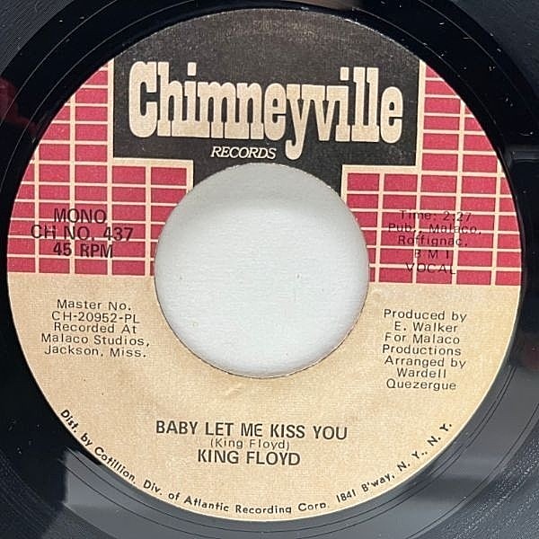 レコードメイン画像：【本場サザンソウル】USオリジナル 7インチ KING FLOYD Baby Let Me Kiss You ('71 Chimneyville) キング・フロイド 45RPM.