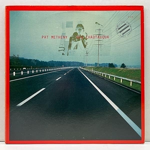 レコードメイン画像：プロモ 良好!! JB刻印 USオリジナル PAT METHENY New Chautauqua ('79 ECM) パット・メセニー 1人多重録音による初のソロギターアルバム
