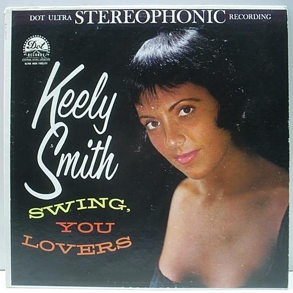 レコードメイン画像：'60 Dot 両溝 Orig. KEELY SMITH Swing, You Lovers / スウィンギーな好盤