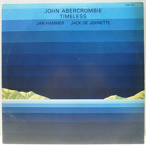 レコードメイン画像：美品 オリジナル 手書きRL (BOB LUDWIG) 高音質 JOHN ABERCROMBIE Timeless ('75 ECM) 初リーダー作品