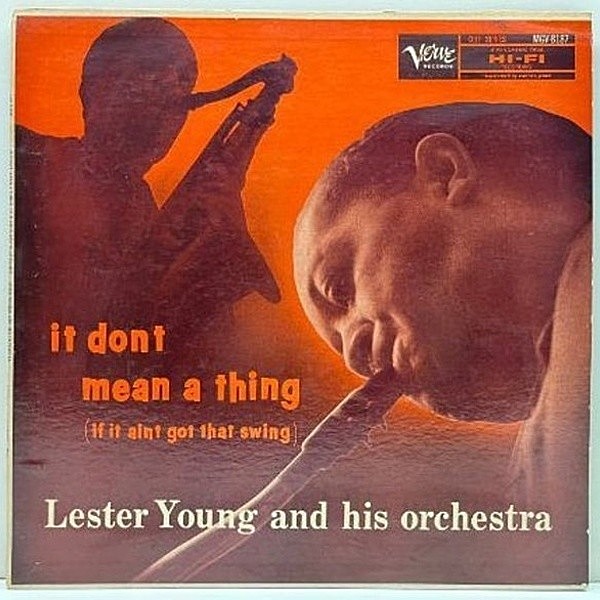 レコードメイン画像：良好盤!! MONO 黄トランペッター 深溝 LESTER YOUNG It Don't Mean A Thing (Verve MG V-8187) 最高のクインテット US初期 モノラル