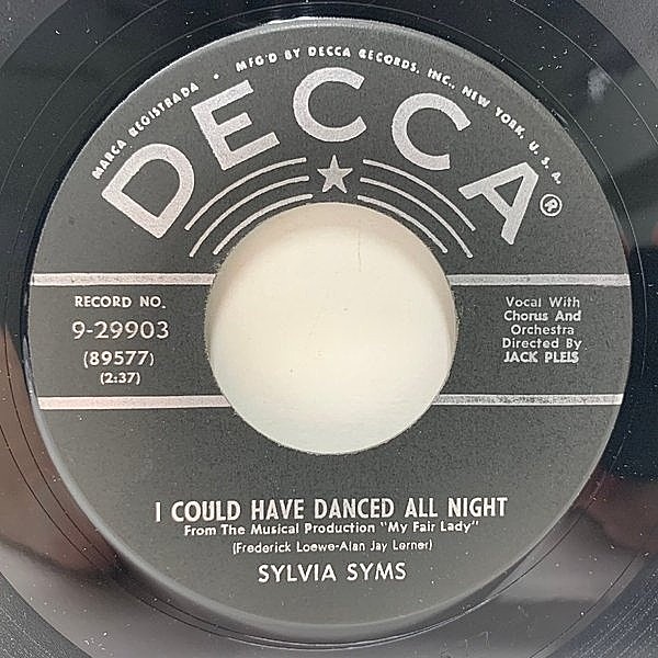 レコードメイン画像：USオリジナル 7インチ SYLVIA SYMS I Could Have Danced All Night ('56 Decca) シルヴィア・シムズ 45RPM.