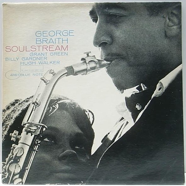 レコードメイン画像：美品!! MONO NEWYORK Orig. GEORGE BRAITH Soul Stream (Blue Note/BLP 4161) GRANT GREEN