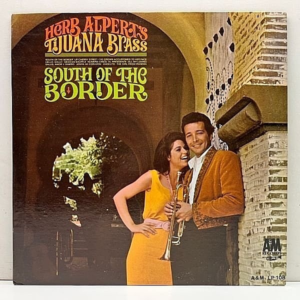 レコードメイン画像：良好!! USオリジナル【MONO 初版 R無し】HERB ALPERT & TIJUANA BRASS South Of The Border (A&M LP-108) Mexican Shuffle 米 初回モノラル