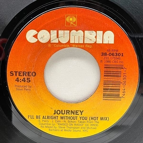 レコードメイン画像：【後期を代表するAORテイストの名曲】USオリジナル JOURNEY I'll Be Alright Without You ('86 Columbia) ジャーニー 45RPM.