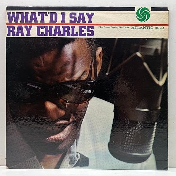 レコードメイン画像：入手難!!【初版 黒銀ラベ・オリジナル】MONO 深溝 RAY CHARLES What'd I Say ('59 Atlantic) 米 初回 モノラル レイ・チャールズ 名盤