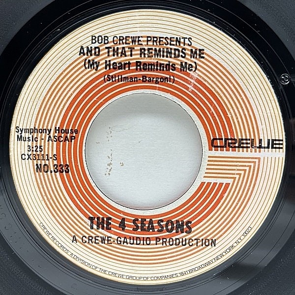 レコードメイン画像：良好盤!! USオリジナル 7インチ FOUR SEASONS And That Reminds Me (My Heart Reminds Me) ('69 Crewe) 美メロ ノーザンソウル 45RPM.