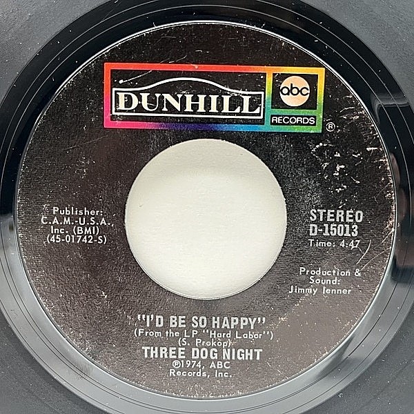 レコードメイン画像：【KENDRICK LAMAR／Ronald Reagan Eraネタ】USオリジナル 7インチ THREE DOG NIGHT I'd Be So Happy ('74 ABC・Dunhill) 45RPM.