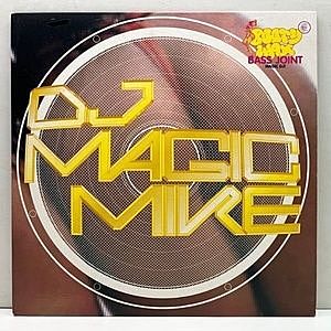 レコード画像：DJ MAGIC MIKE / Bass Joint