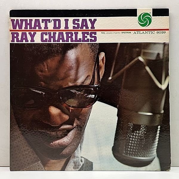 レコードメイン画像：良好!! MONO 白ファン US初期プレス RAY CHARLES What'd I Say (Atlantic 8029) 赤紫 3色ラベ 米モノラル レイ・チャールズ 名盤