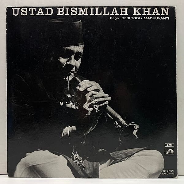 レコードメイン画像：良好!! Indiaオリジナル USTAD BISMILLAH KHAN Desi Todi / Madhuvanti ('75 EMI) Shehnai シェーナイの旗手 RAGA インド 民族音楽 珍盤