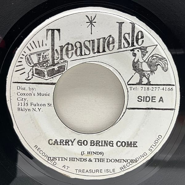 レコードメイン画像：良好!! JAプレス 7インチ JUSTIN HINDS & THE DOMINOES Carry Go Bring Come / Sinners (Treasure Isle) SKA デューク・リード 45RPM.