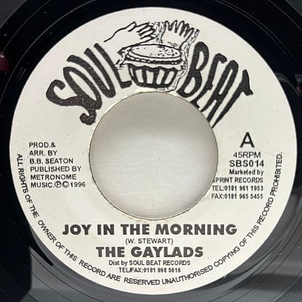 レコードメイン画像：【多幸感MAXなオブスキュア・ロックステディ】良好!! UKプレス 7インチ GAYLADS Joy In The Morning / She Want It (Soul Beat) 45RPM.