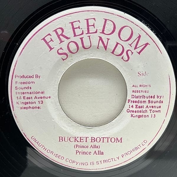 レコードメイン画像：【ヒンヤリとした清涼感のオブスキュア・ルーツ】"7 JAプレス PRINCE ALLA Bucket Bottom ('79 Freedom Sounds) プリンス・アラー 45RPM.