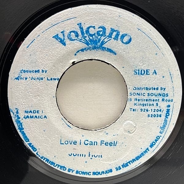 レコードメイン画像：JAプレス 7インチ JOHN HOLT Love I Can Feel (Volcano) ジョン・ホルト 代表曲の80年代リメイクver.収録 45RPM.