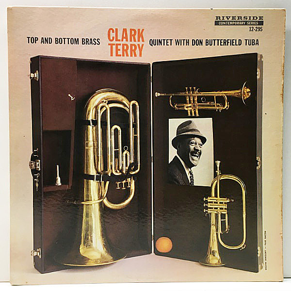 レコードメイン画像：US 完全オリジナル プロモ MONO 青スモール 深溝 CLARK TERRY QUINTET Top And Bottom Brass ('59 Riverside) w./Don Butterfieldとの共演