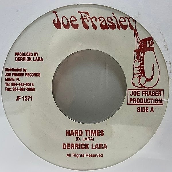 レコードメイン画像：【Foundation Tune】JAプレス 7インチ DERRICK LARA Hard Times (Joe Frasier) Shank I Sheck Riddim, Early DH Classic