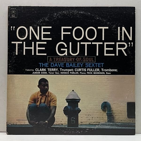 レコードメイン画像：美盤!! DAVE BAILEY One Foot In The Gutter (Epic ECPU-11) w/ Clark Terry, Junior Cook, Curtis Fuller, Horace Parlan, Peck Morrison