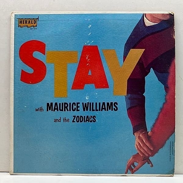 レコードメイン画像：激レア '61年 初版 Herald 原盤 USオリジナル MONO 深溝 MAURICE WILLIAMS And THE ZODIACS Stay モウリス・ウィリアムズ ゾディアックス