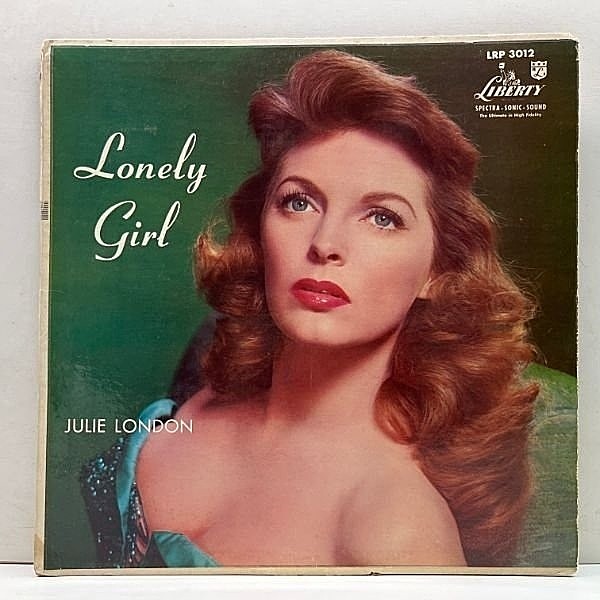 レコードメイン画像：USオリジナル MONO 初版リング付きターコイズ JULIE LONDON Lonely Girl ('56 Liberty) ジュリー・ロンドン 名盤 AL VIOLAとの最高のデュオ