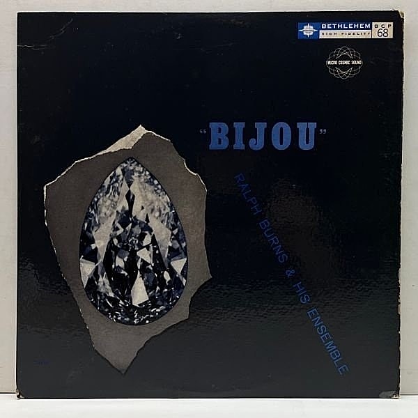 レコードメイン画像：USオリジナル MONO 深溝 PAT#スタンパー RALPH BURNS Bijou (Bethlehem 68) Jimmy Raney, Osie Johnson 珍しいコンボ演奏でのリーダー作品