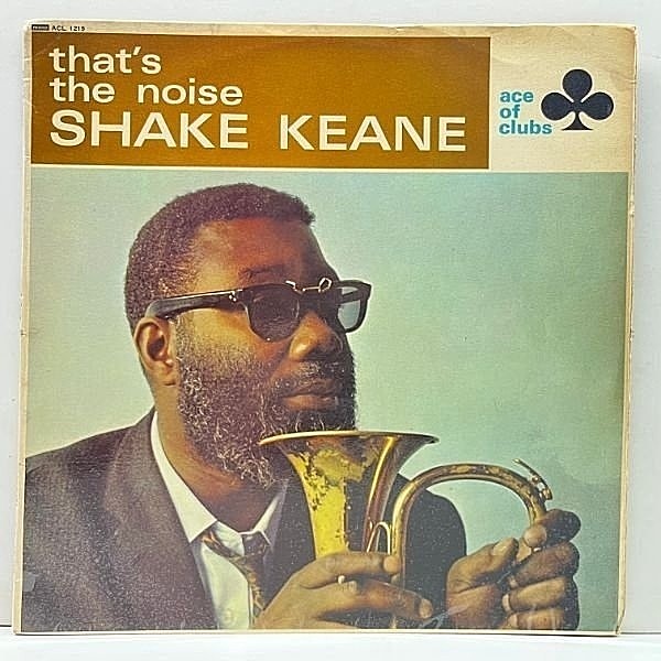 レコードメイン画像：良好!! MONO 深溝 UKオリジナル SHAKE KEANE That's The Noise ('67 Ace Of Clubs) 特筆の格好良さ！Fidel 収録 ロンドンジャズクラシック