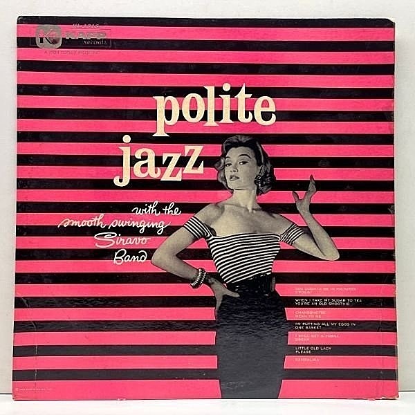 レコードメイン画像：【Hal McKusick, Billy Butterfield, Charlie Shavers】MONO 深溝 USオリジ GEORGE SIRAVO BAND Polite Jazz ('56 Kapp) マイナー 珍盤