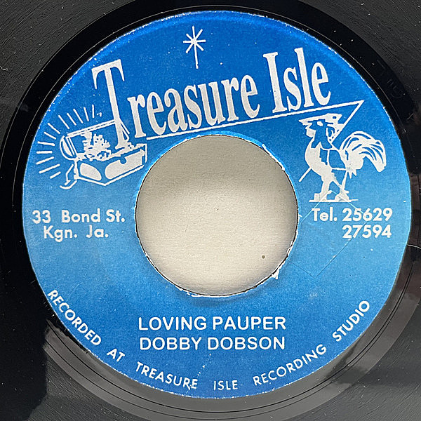 レコードメイン画像：【しつこくない上品な甘さのウィキッドチューン】美盤!! JAプレス DOBBY DOBSON Loving Pauper (Treasure Isle) ドビー・ドブソン 45RPM.