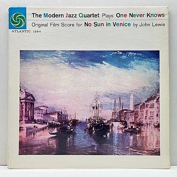 レコードメイン画像：【たそがれのヴェニス】MONO ブルズアイ 深溝 MODERN JAZZ QUARTET Plays One Never Knows - No Sun In Venice (Atlantic) w/ John Lewis