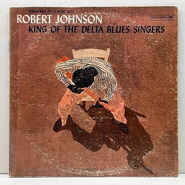 レコードメイン画像：MONO US初期 60'sプレス ROBERT JOHNSON King Of The Delta Blues (Columbia CL 1654) ロバート・ジョンソン 不朽の名作 米モノラル