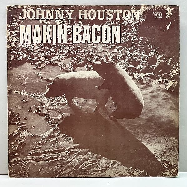レコードメイン画像：希少【本場のローカル／田舎風情溢れるオブスキュアJAZZ-FUNK】USオリジ JOHNNY HOUSTON Makin' Bacon ('73 Passion) 怒涛のDRUM BREAK収録